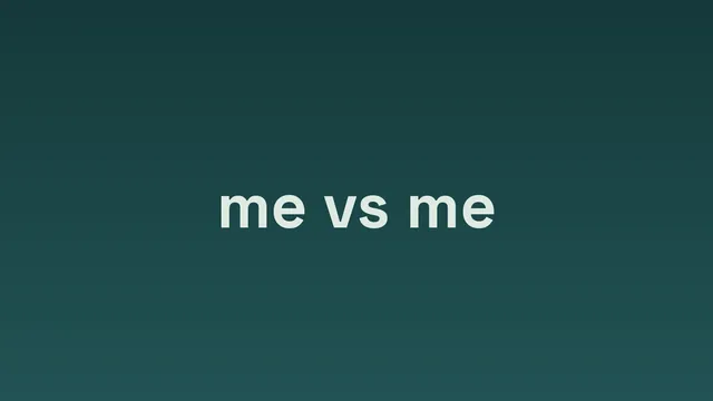 Me vs me on teal